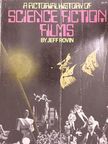Jeff Rovin - A Pictorial History of Science Fiction Films [antikvár]