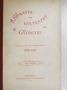 Angel de Saavedra - A spanyol költészet gyöngyei [antikvár]