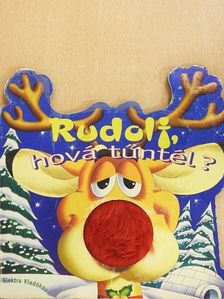 Robert Frederick - Rudolf, hová tűntél? [antikvár]
