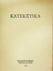 Brückner Ákos - Katekétika [antikvár]