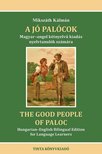 Mikszáth Kálmán - A jó palócok