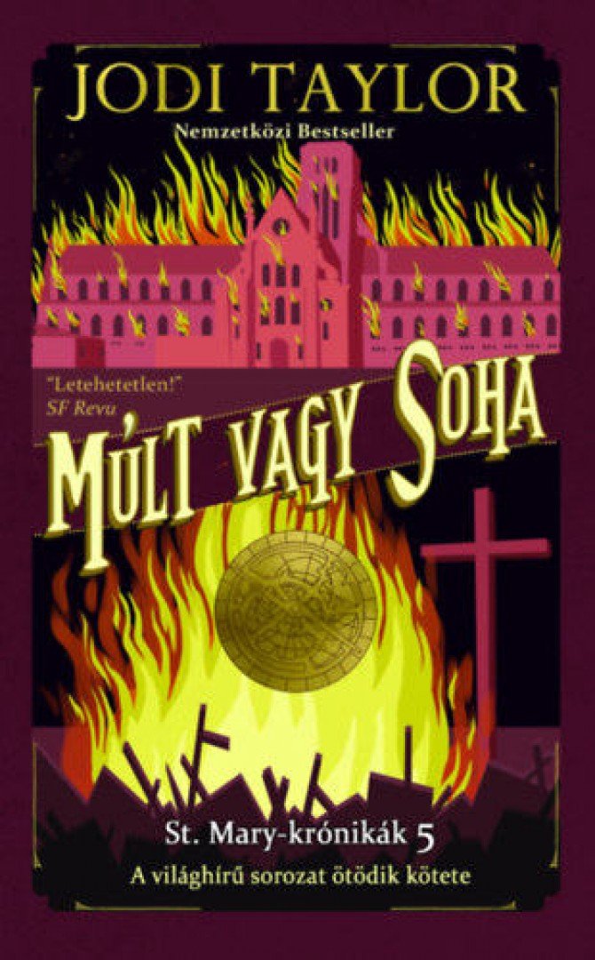 Jodi Taylor - Múlt vagy soha [antikvár]