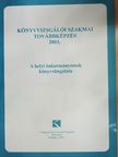 Könyvvizsgálói szakmai továbbképzés 2003. [antikvár]