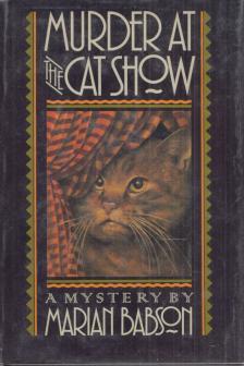 Marian Babson - Murder at the Cat Show [antikvár]