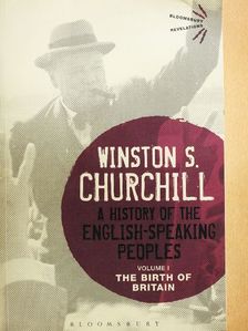 Winston S. Churchill - A History of the English-Speaking Peoples I. [antikvár]