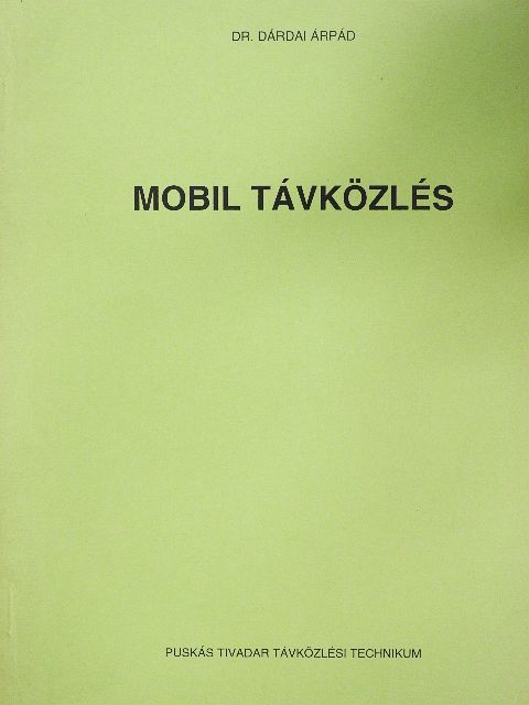 Dr. Dárdai Árpád - Mobil távközlés [antikvár]