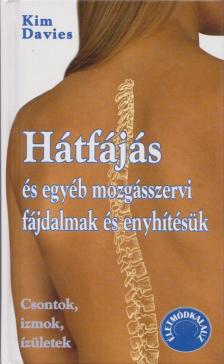 DAVIES, KIM - Hátfájás és egyéb mozgásszervi fájdalmak és enyhítésük [antikvár]