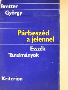 Bretter György - Párbeszéd a jelennel (dedikált példány) [antikvár]