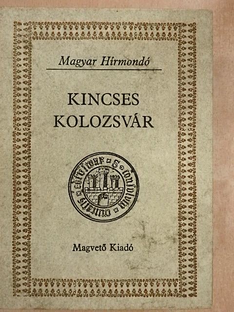 Auguste de Gerando - Kincses Kolozsvár I. [antikvár]