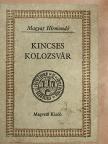 Auguste de Gerando - Kincses Kolozsvár I. [antikvár]