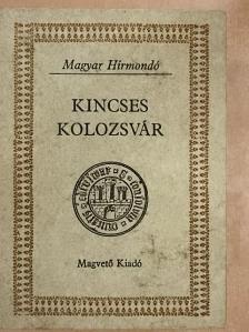 Auguste de Gerando - Kincses Kolozsvár I. [antikvár]