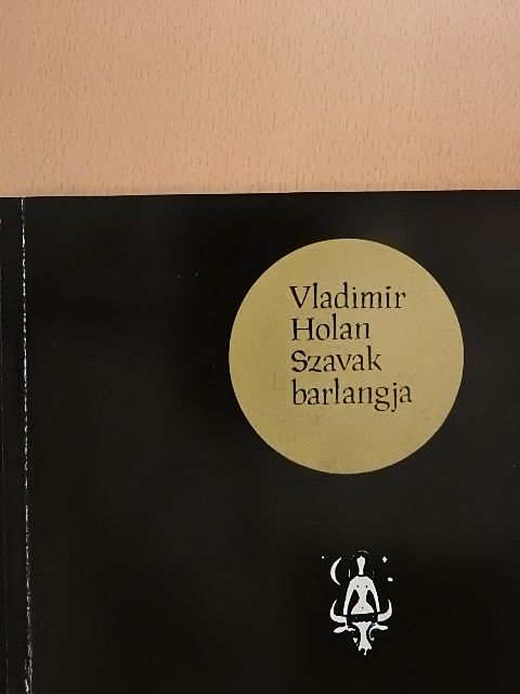 Vladimír Holan - Szavak barlangja [antikvár]