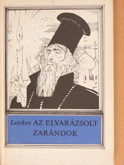 Nyikolaj Leszkov - Az elvarázsolt zarándok [antikvár]