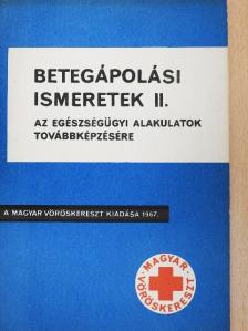Dr. Papp Ferenc - Betegápolási ismeretek II. [antikvár]