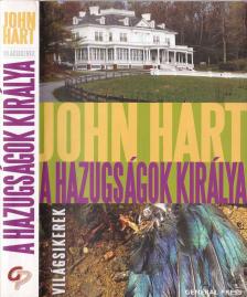 John Hart - A hazugságok királya [antikvár]