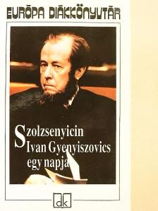 Alekszandr Szolzsenyicin - Ivan Gyenyiszovics egy napja [antikvár]