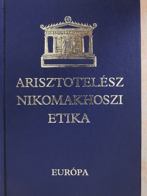 Arisztotelész - Nikomakhoszi etika [antikvár]