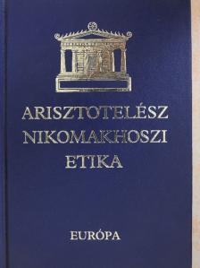 Arisztotelész - Nikomakhoszi etika [antikvár]