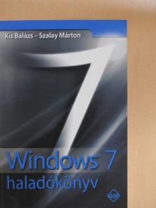 Kis Balázs - Windows 7 haladókönyv [antikvár]