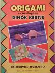 Kricskovics Zsuzsanna - Origami az ősvilágban [antikvár]