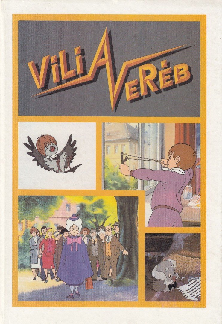 Fedina Lídia - Vili a veréb [antikvár]