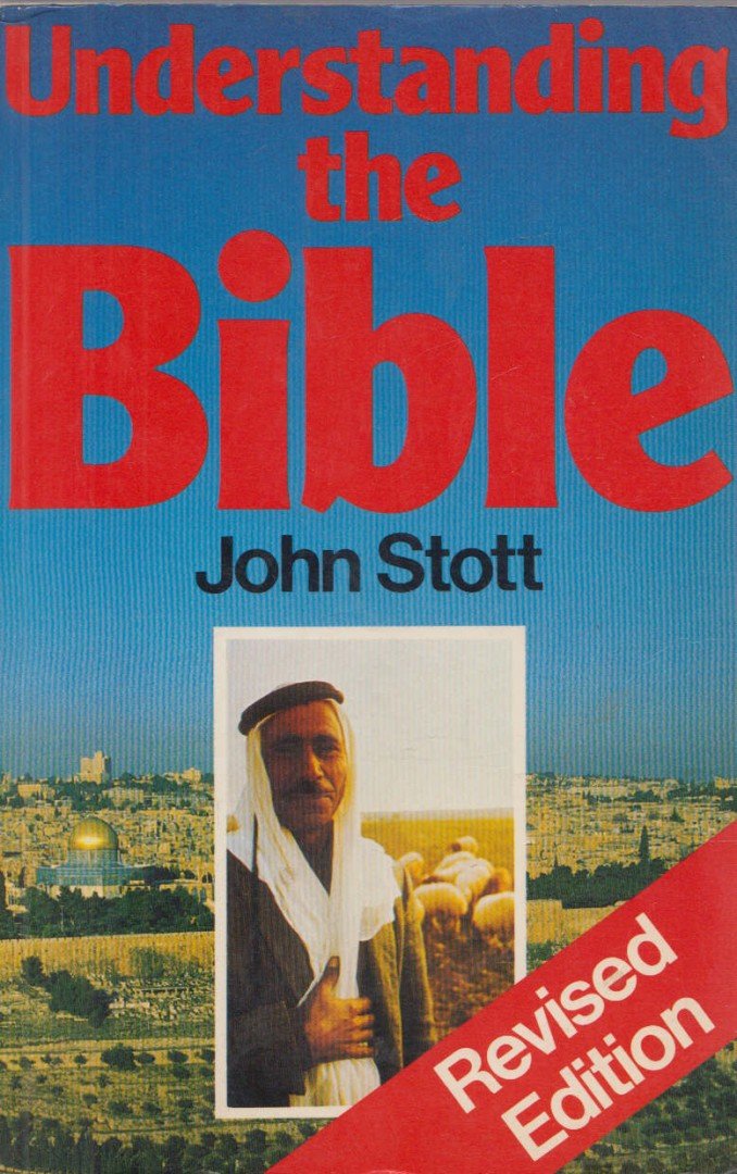John Stott - Understanding the Bible [antikvár]