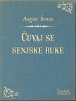 ©enoa August - Èuvaj se senjske ruke [eKönyv: epub, mobi]