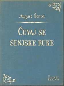 ©enoa August - Èuvaj se senjske ruke [eKönyv: epub, mobi]