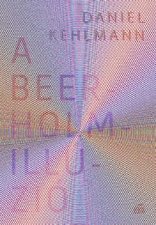 Daniel Kehlmann - A Beerholm-illúzió [outlet]