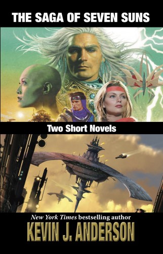 Kevin J. Anderson - The Saga of Seven Suns Two Short Novels - Includes Veiled Alliances and Whistling Past the Graveyard [eKönyv: epub, mobi]
