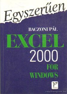 Baczoni Pál - Egyszerűen Excel 2000 for Windows [antikvár]
