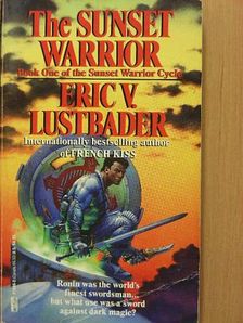 Eric V. Lustbader - The Sunset Warrior [antikvár]