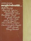 Mezei András - Megkérdeztük... [antikvár]