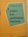 Dr. Mátyás Antal - A polgári közgazdaságtan története [antikvár]