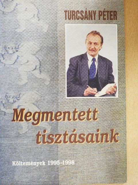 Turcsány Péter - Megmentett tisztásaink [antikvár]