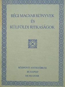 Régi magyar könyvek és külföldi ritkaságok [antikvár]