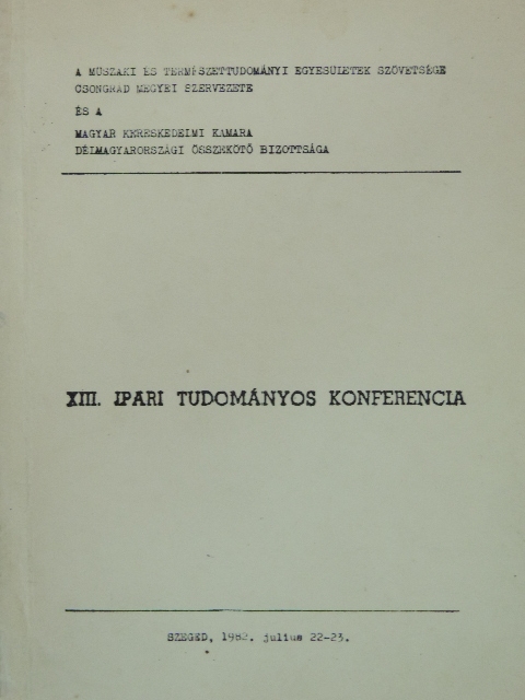 Deák János - XIII. ipari-tudományos konferencia [antikvár]