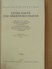 Egon Caesar Conte Corti - Unter zaren und gekrönten frauen [antikvár]