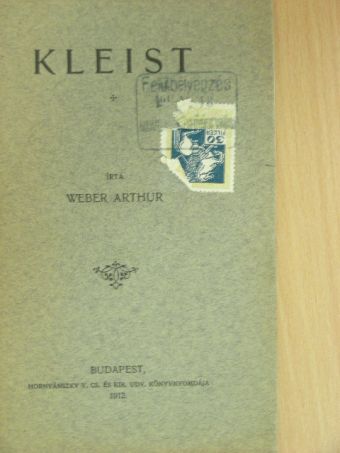Weber Arthur - Kleist [antikvár]