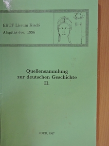 Friedrich Wilhelm - Quellensammlung zur deutschen Geschichte II. [antikvár]