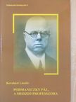Keveházi László - Podmaniczky Pál, a misszió professzora [antikvár]