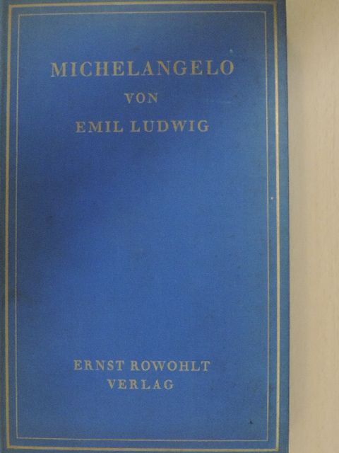 Emil Ludwig - Michelangelo [antikvár]