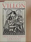 Johanna Hoffmann - Villon, den ganz Paris gekannt [antikvár]
