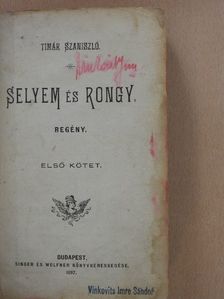 Timár Szaniszló - Selyem és rongy I-II. [antikvár]