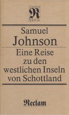 Samuel Johnson - Eine Reise zu den westlichen Inseln von Schottland [antikvár]