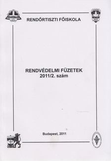 Valcsicsák Imre - Rendvédelmi füzetek 2011/2. szám [antikvár]
