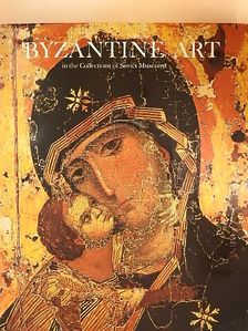 Byzantine art [antikvár]