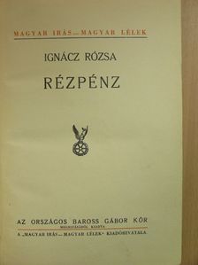 Ignácz Rózsa - Rézpénz I-II. [antikvár]