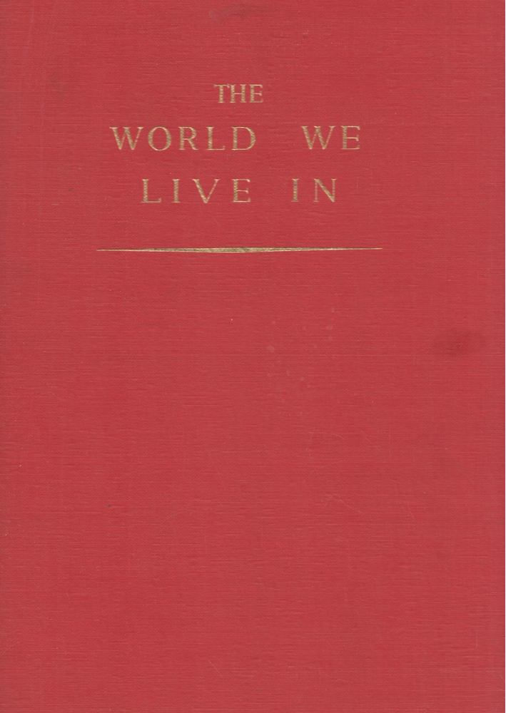 Lincoln Barnett - The World We Live In [antikvár]