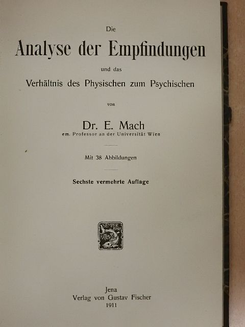 Dr. E. Mach - Die Analyse der Empfindungen [antikvár]